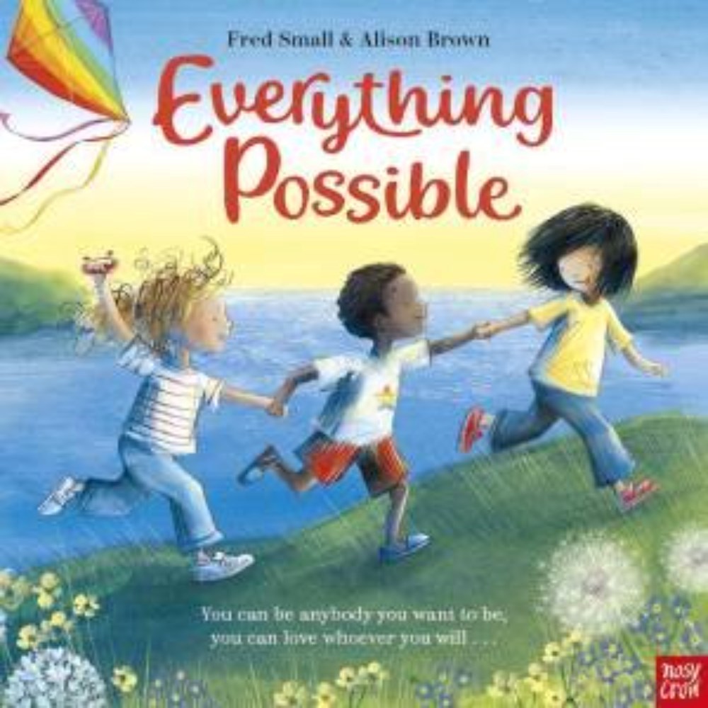 Everything Possible | Author: Fred Small & Alison Brown