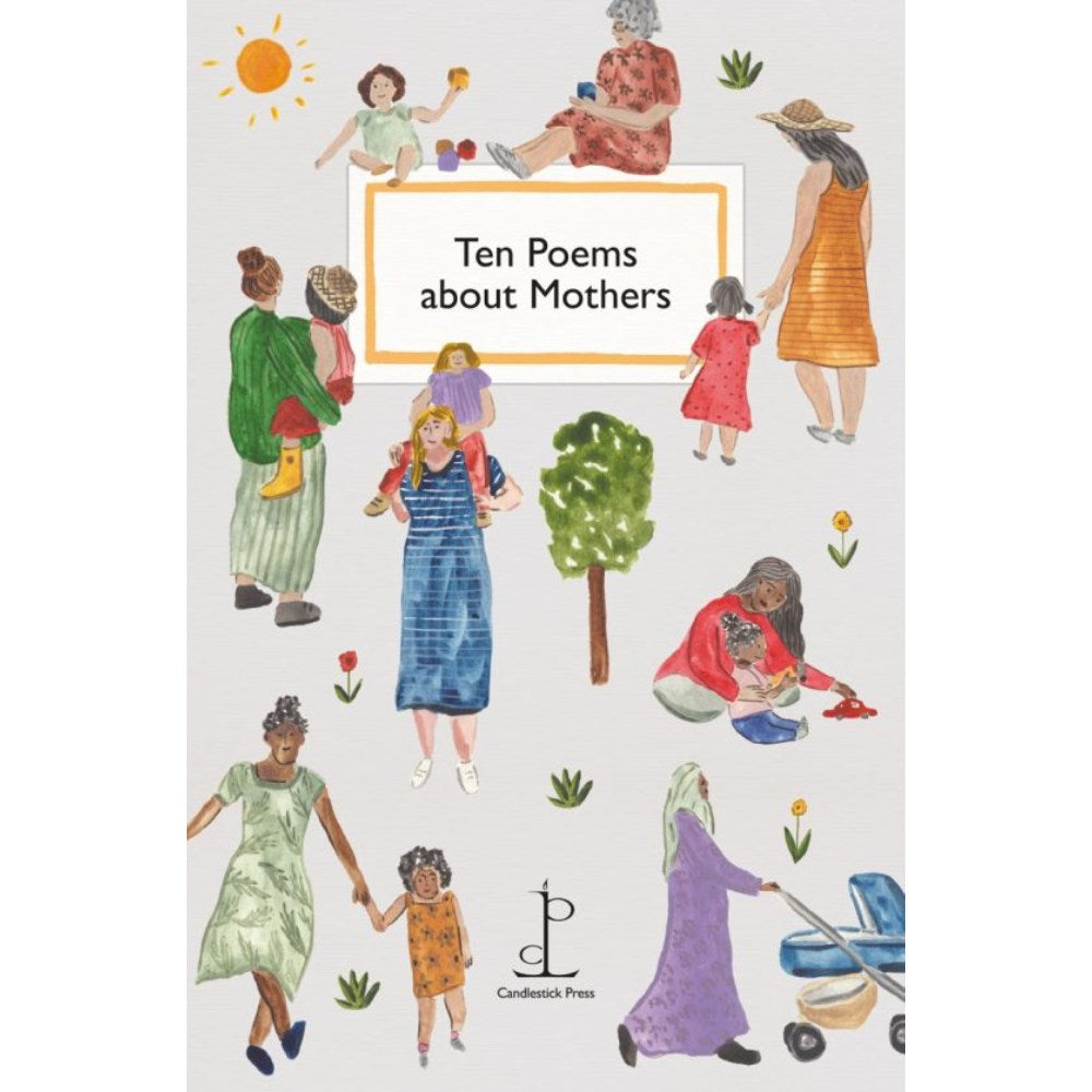 Ten Poems about Mothers | Compiled by: Di Slaney