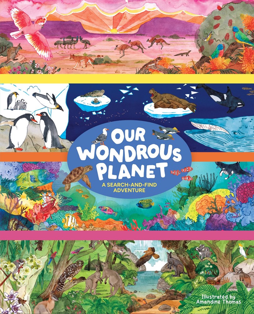 Our Wondrous Planet A Search-and-Find Adventure | Amandine Thomas