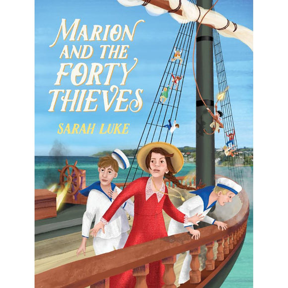 Marion and the Forty Thieves | Author: Sarah Luke