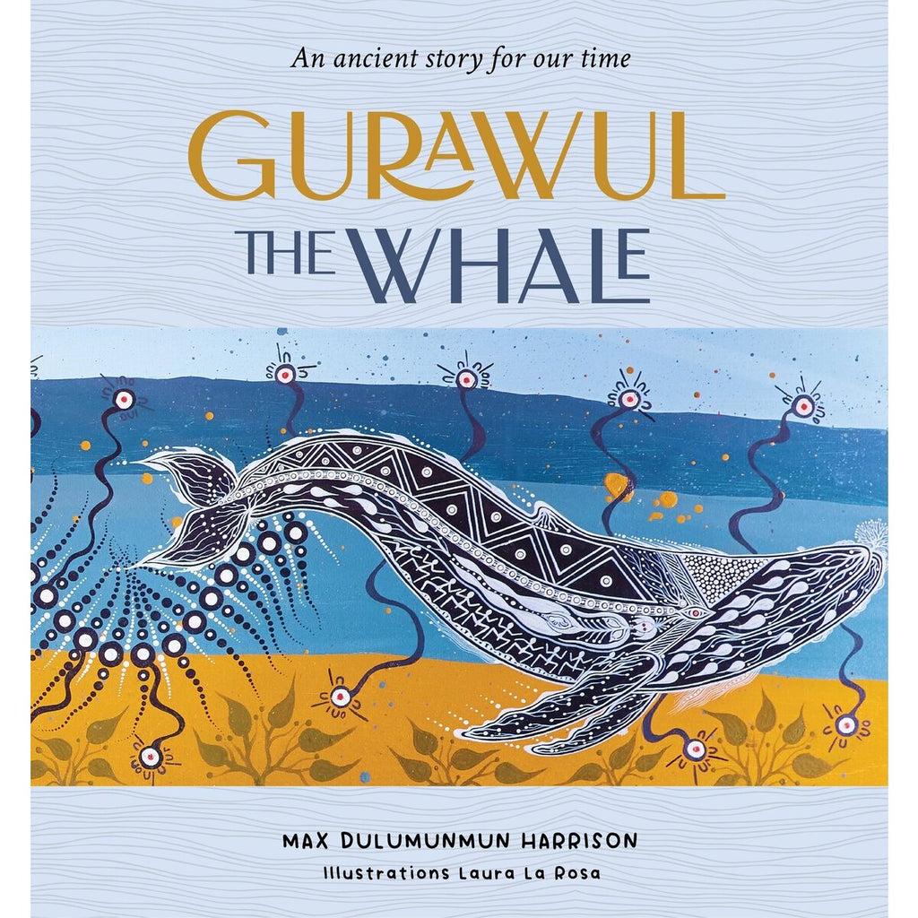 Gurawul the Whale | Author: Max Dulumunmun Harrison