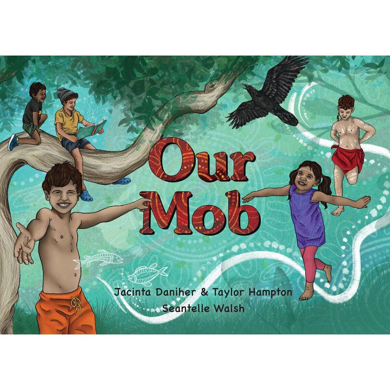 Our Mob | Author: Jacinta Daniher