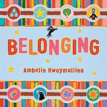Belonging | Author:  Ambelin Kwaymullina