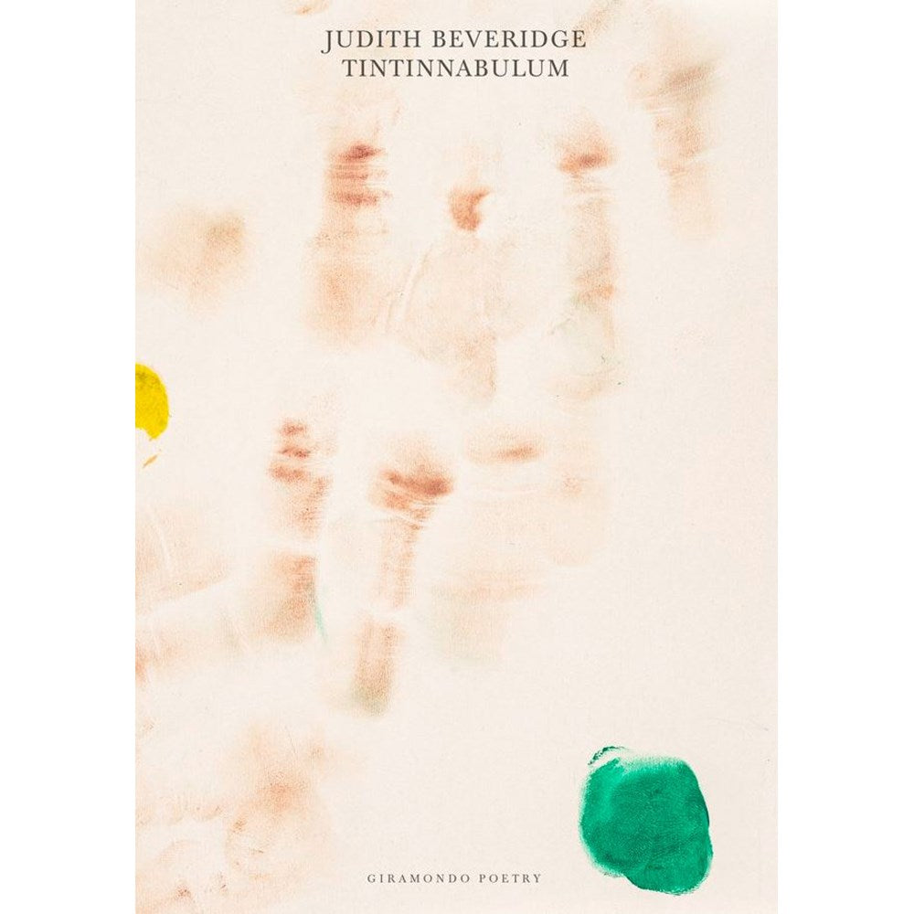 Tintinnabulum | Author: Judith Beveridge