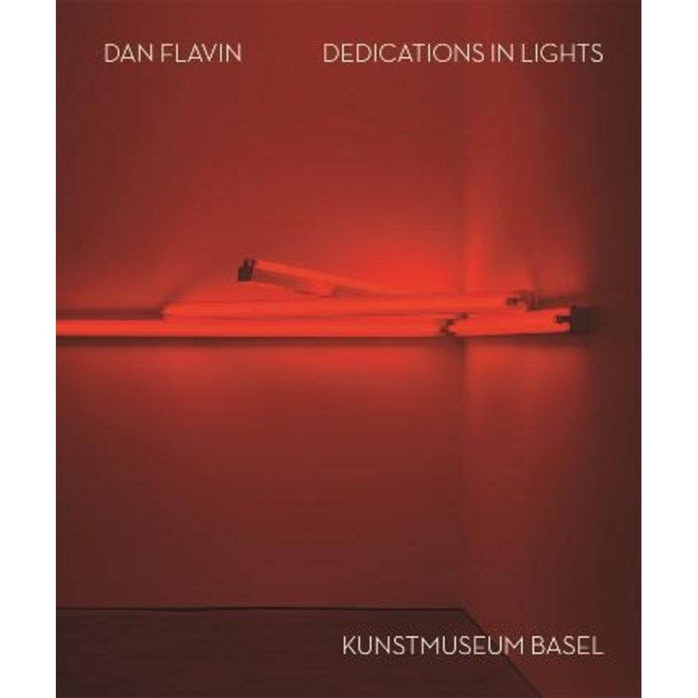 Dan Flavin: Dedications in Lights (Bilingual edition) | Author: Josef Helfenstein