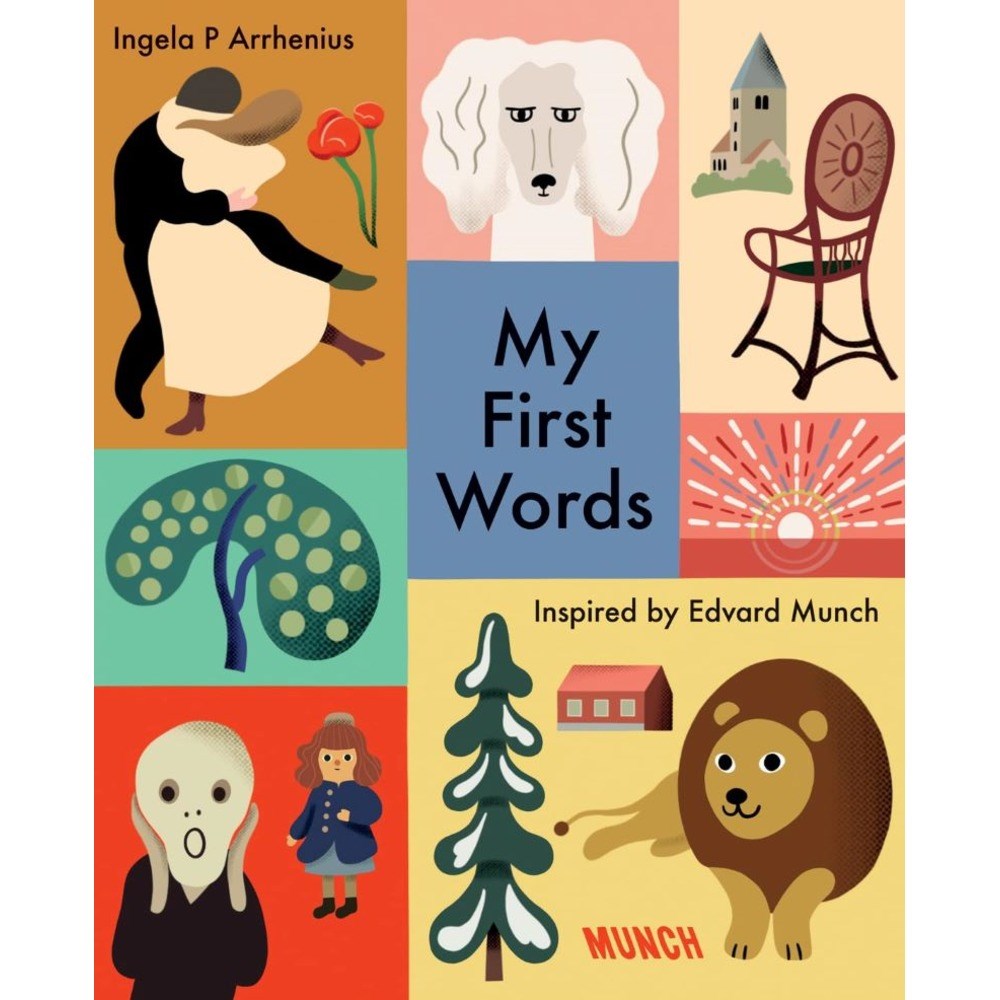 My First Words: Inspired by Edvard Munch | Author: Ingela P. Arrhenius