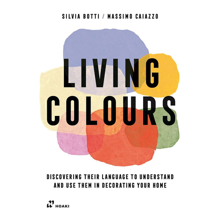 Living Colours | Authors: Silvia Botti & Massimo Caiazzo