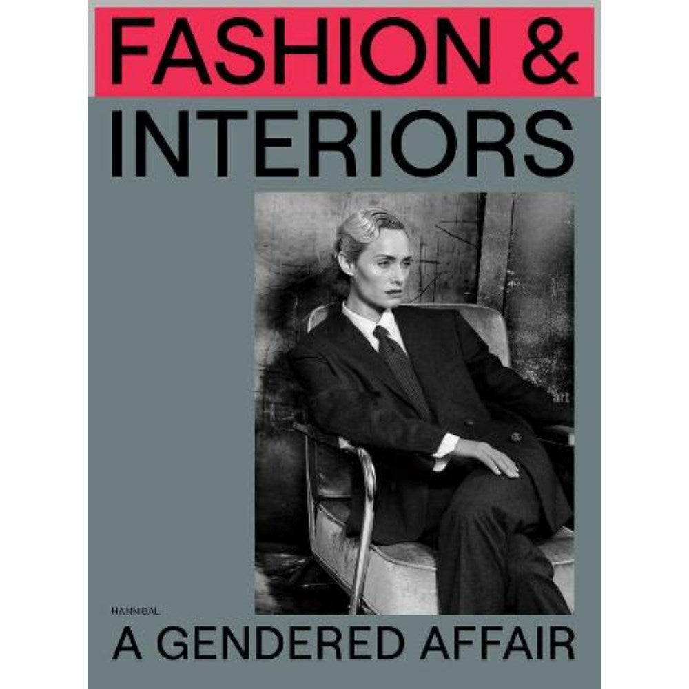 Fashion & Interiors: A Gendered Affair | Author: Romy Cockx