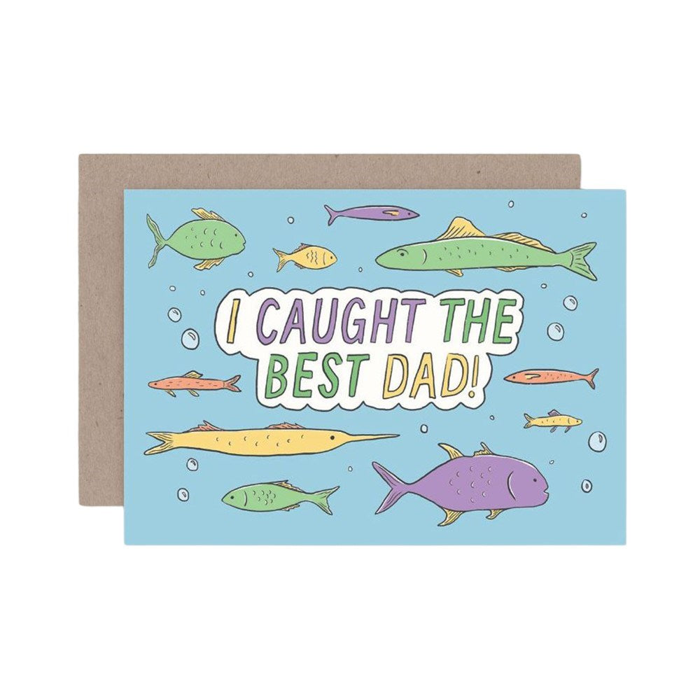 Greeting Card | I Caught The Best Dad!