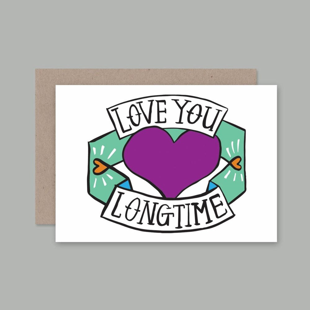 Greeting Card | Love You Longtime