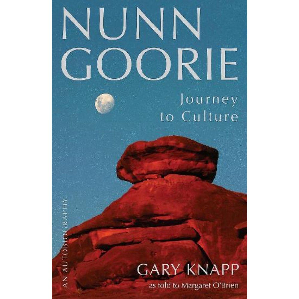 Nunngoorie Journey to Culture | Author: Gary Knapp