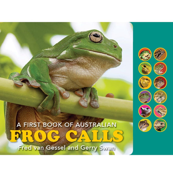 A first book of Australian Frog Calls | Author: Fred van Gessel