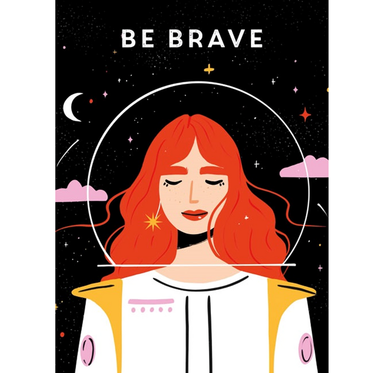 Be Brave | Author: Teen Breathe