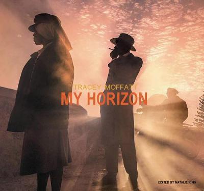 My Horizon: Tracey Moffatt | Author: Natalie King