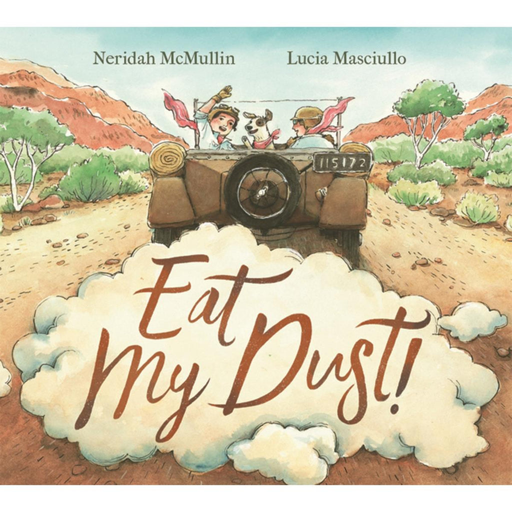 Eat My Dust! | Author: Neridah McMullin