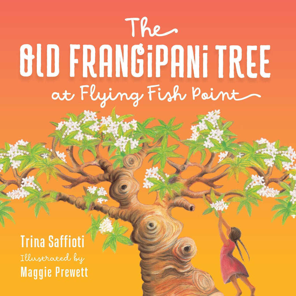 The Old Frangipani Tree at Flying Fish Point | Author: Trina Saffioti