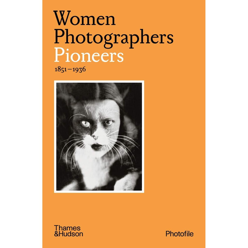 Women Photographers: Pioneers | Author: Clara Bouveresse