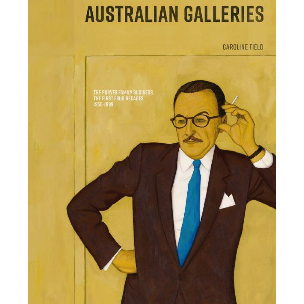 Australian Galleries: The Purves Family Business | Author: Caroline Field