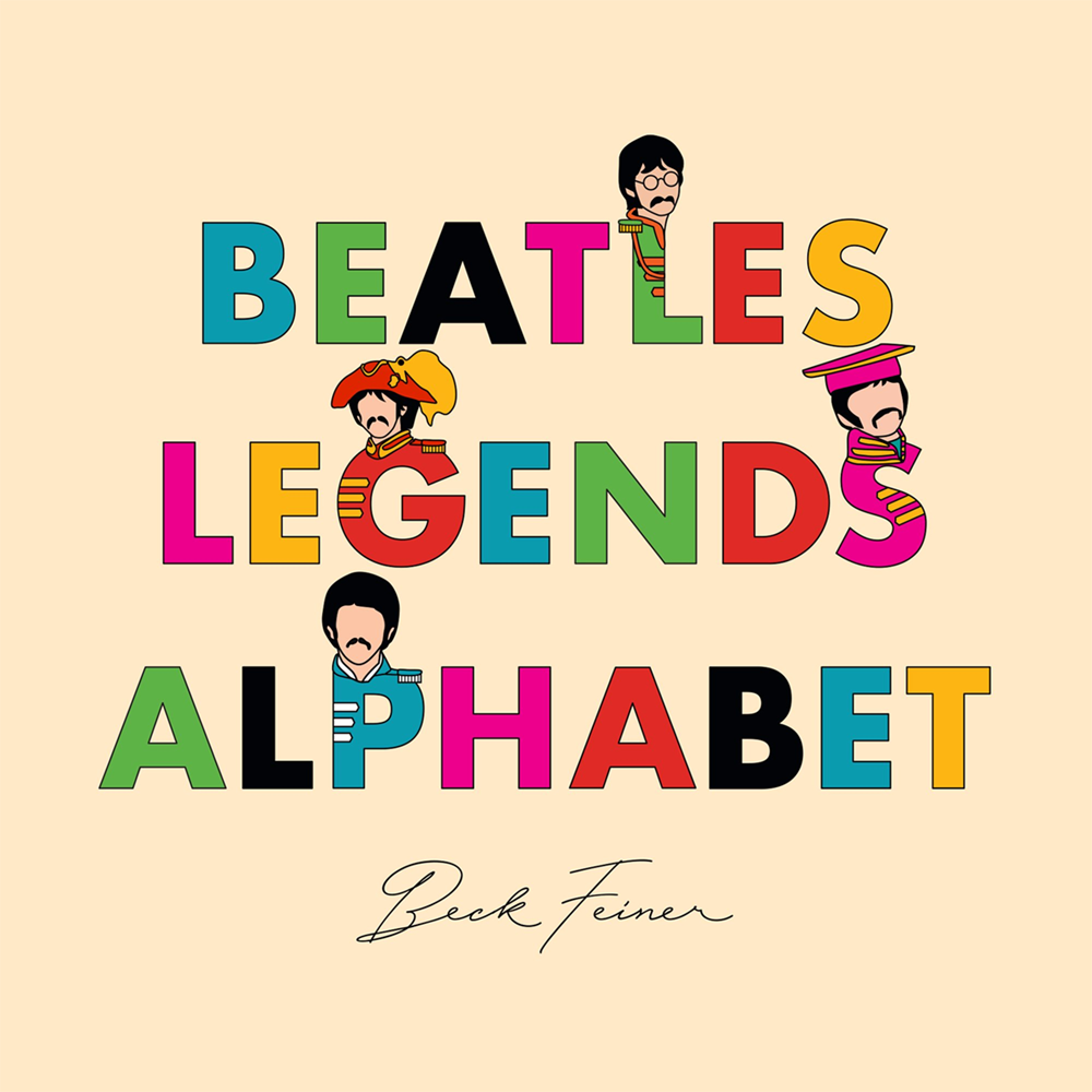 Beatles Legends Alphabet | Author: Beck Feiner