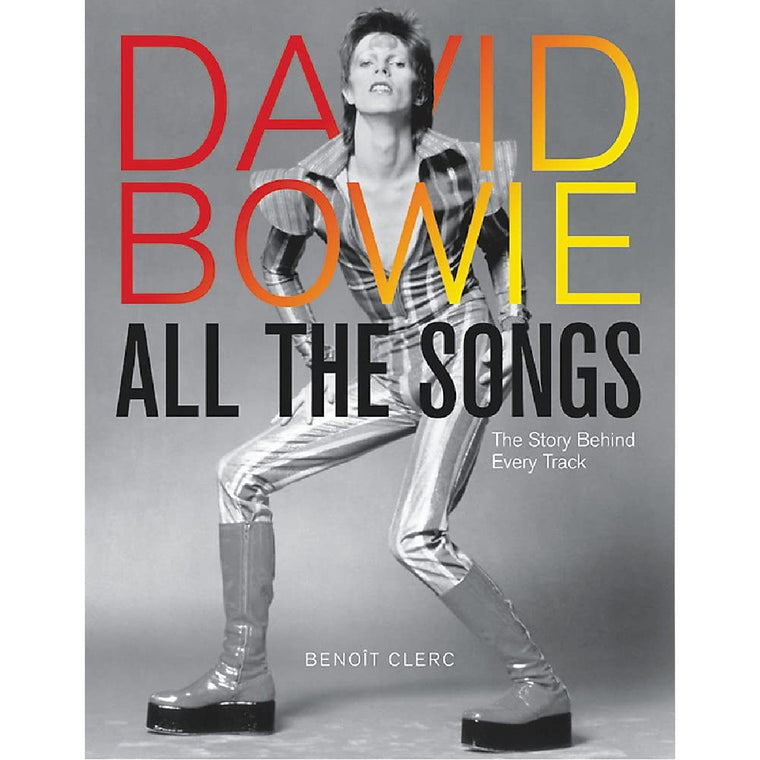 David Bowie: All the songs | Author: Benoit Clerc