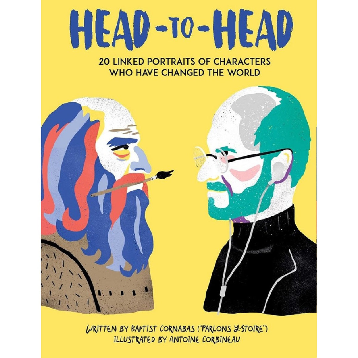 Head-to-Head: 18 Linked Portraits of People Who Changed the World | Author: Baptist Cornabas