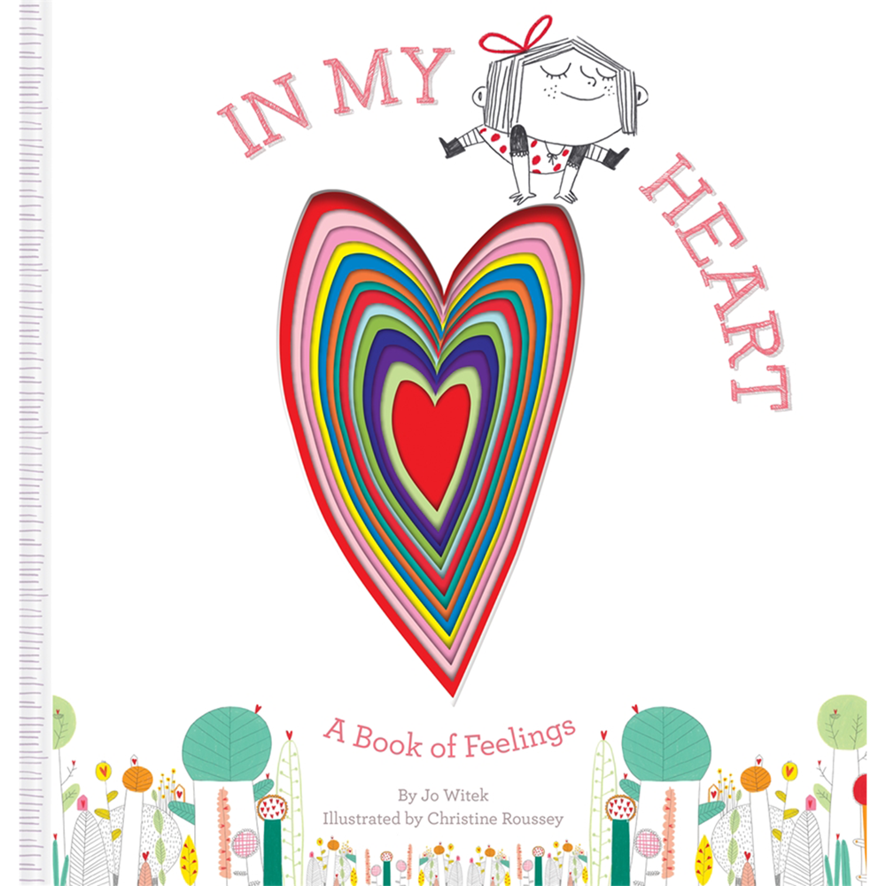 In My Heart: A Book of Feelings | Author: Jo Witek