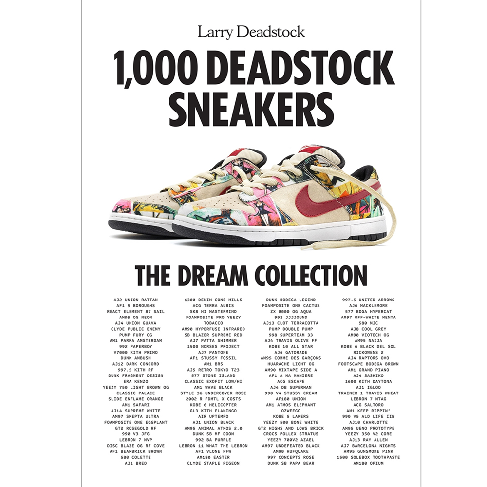 1,000 Deadstock Sneakers | Author: Larry Deadstock