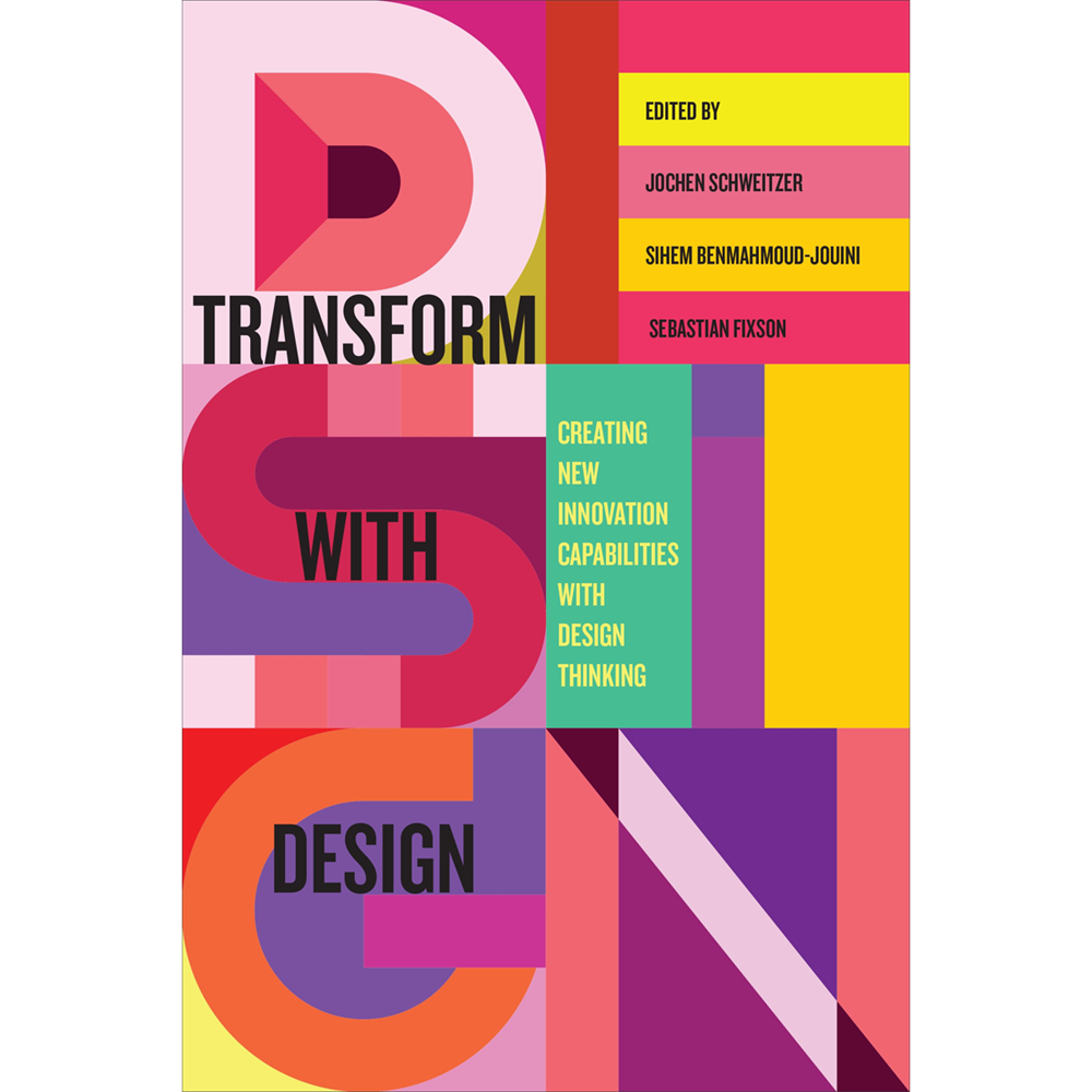 Transform with Design | Edited by: Jochen Schweitzer