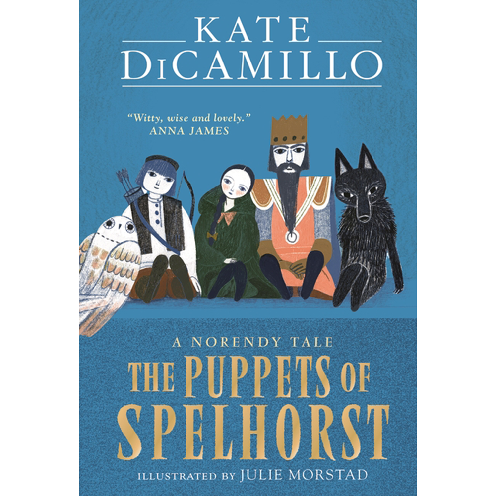The Puppets of Spelhorst | Author: Kate DiCamillo