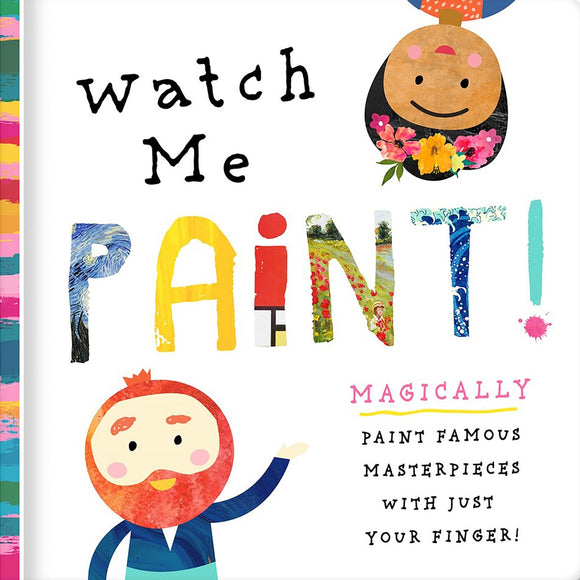 Watch Me Paint | Author: Stephanie Miles