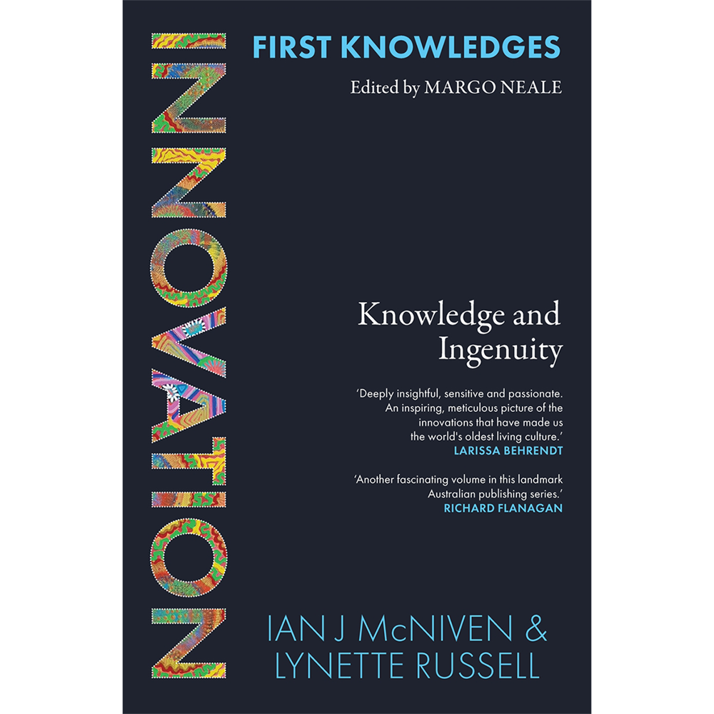Innovation: Knowledge and Ingenuity | Author: Ian J McNiven