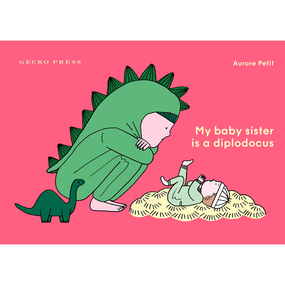 My Baby Sister Is a Diplodocus | Author: Aurore Petit