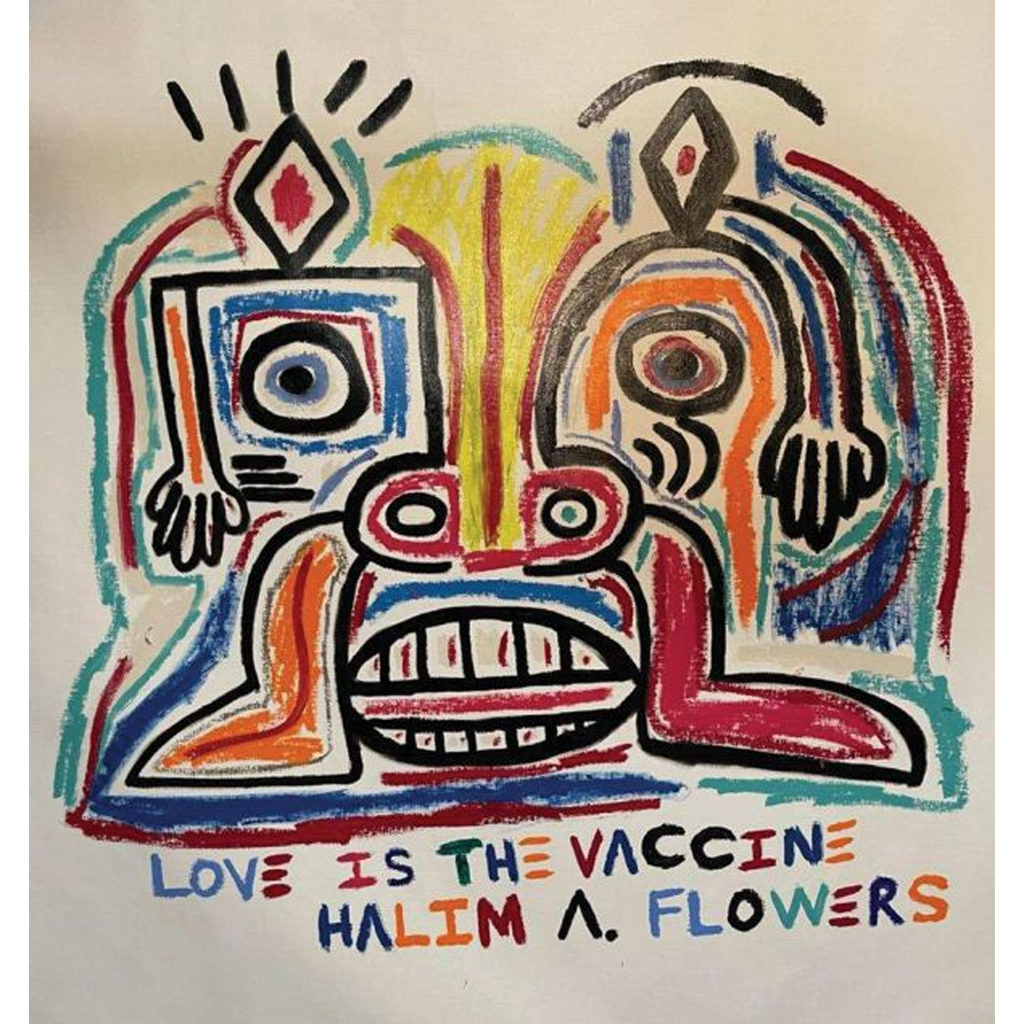 Halim A. Flowers: Love is the Vaccine | Author: Ted Vassilev