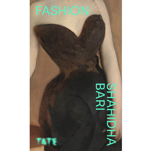 Look Again: Fashion | Author: Shahidha Bari