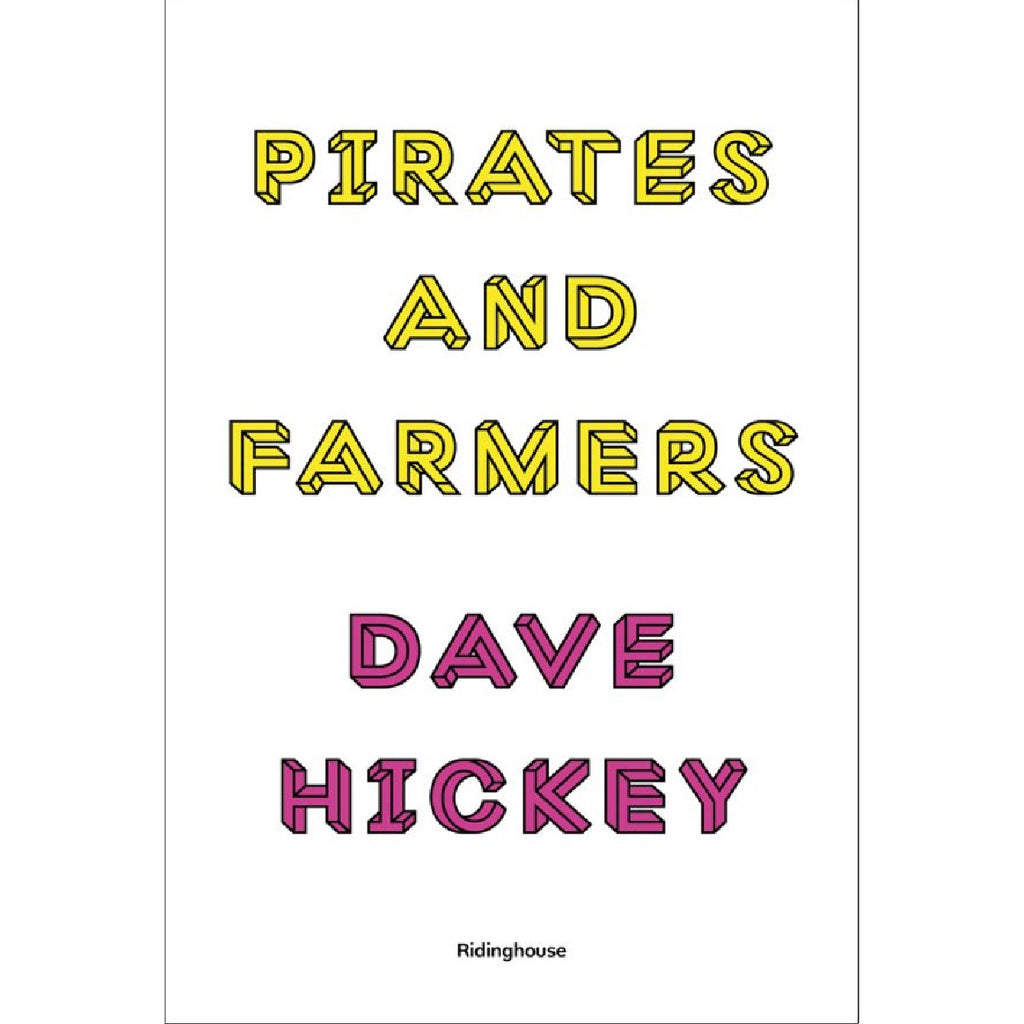 Pirates and Farmers: Essays on Taste | Author: Dave Hickey
