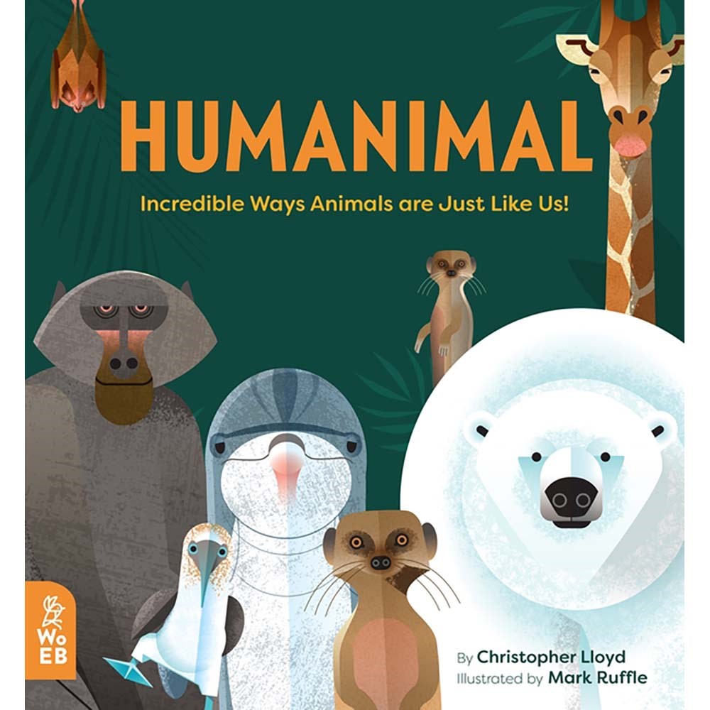 Humanimal: Incredible Ways Animals are Just Like Us! | Author: Christopher Lloyd