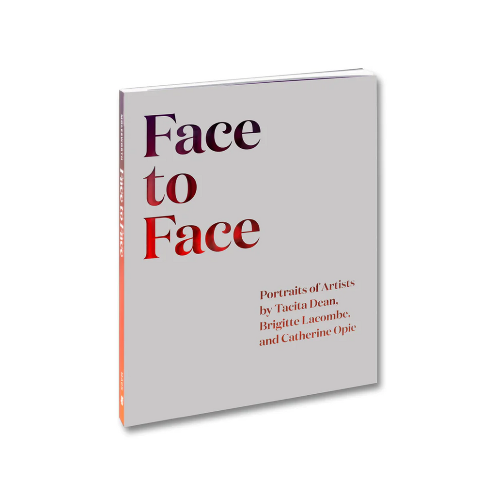 Face to Face: Portraits of Artists | Author: Tacita Dean