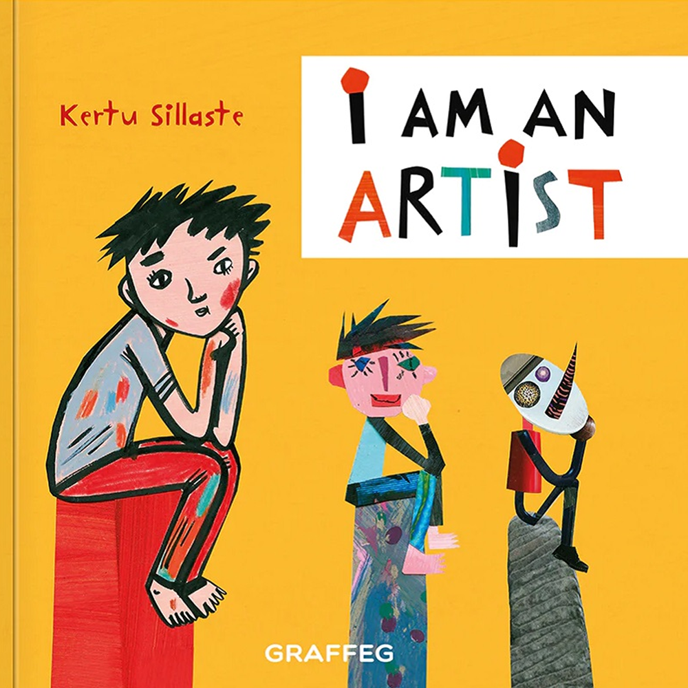 I am an Artist | Author: Kertu Sillaste