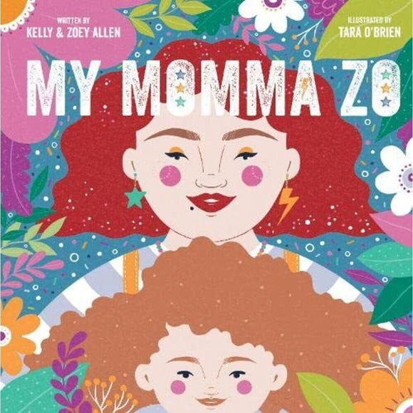 My Momma Zo | Author: Kelly Allen