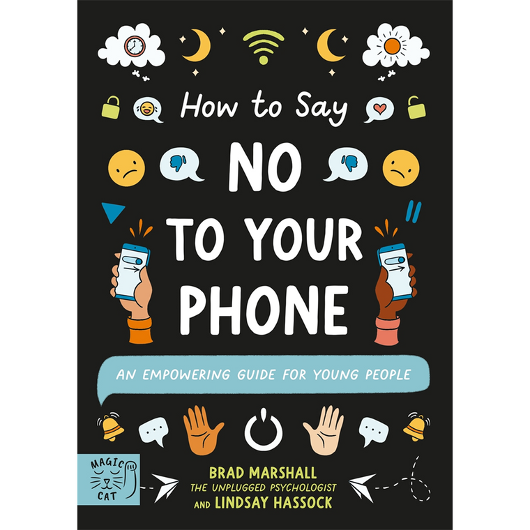 How to Say No to Your Phone | Author: Brad Marshall
