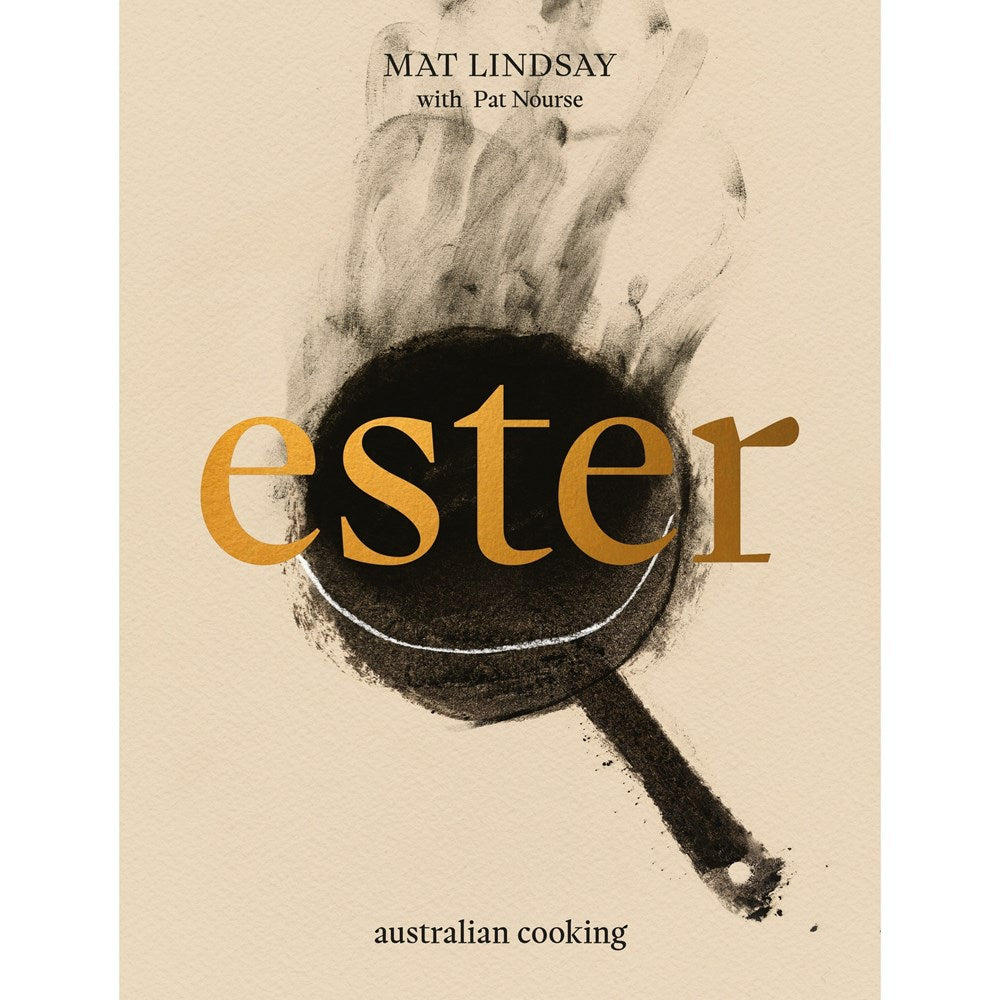 Ester: Australian Cooking | Author: Mat Lindsay