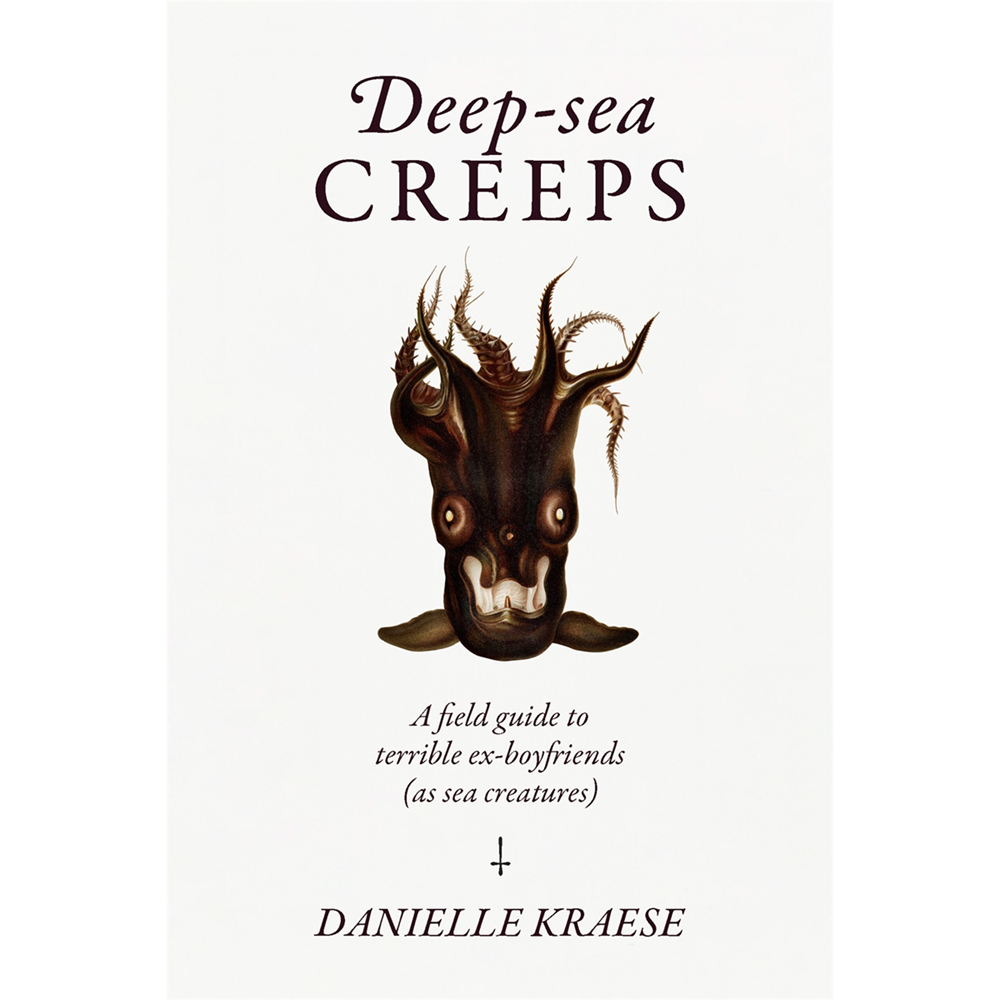 Deep-sea Creeps | Author: Danielle Kraese