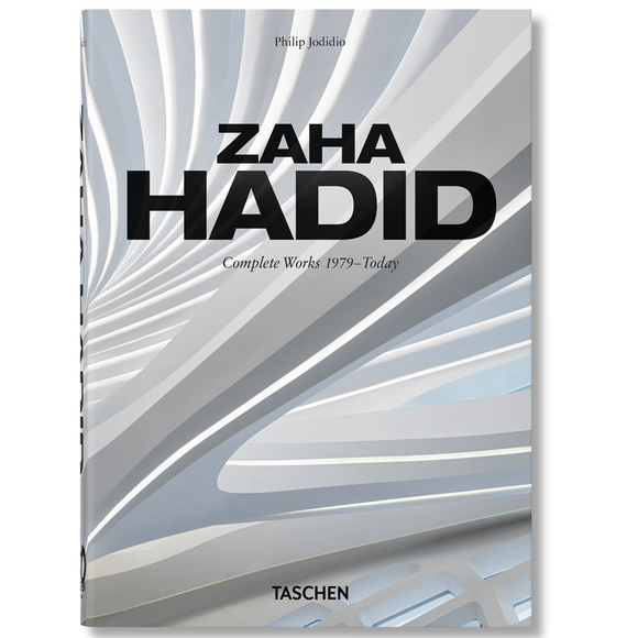 Zaha Hadid: Complete Works 1979?Today | Author: Philip Jodidio
