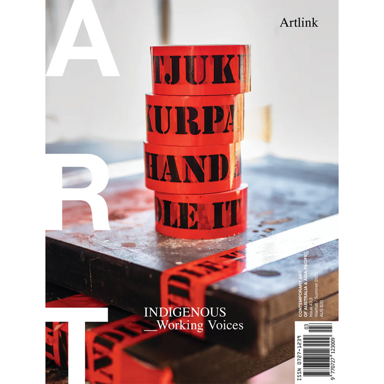 Artlink magazine | issue 43:3 | Indigenous_working voices