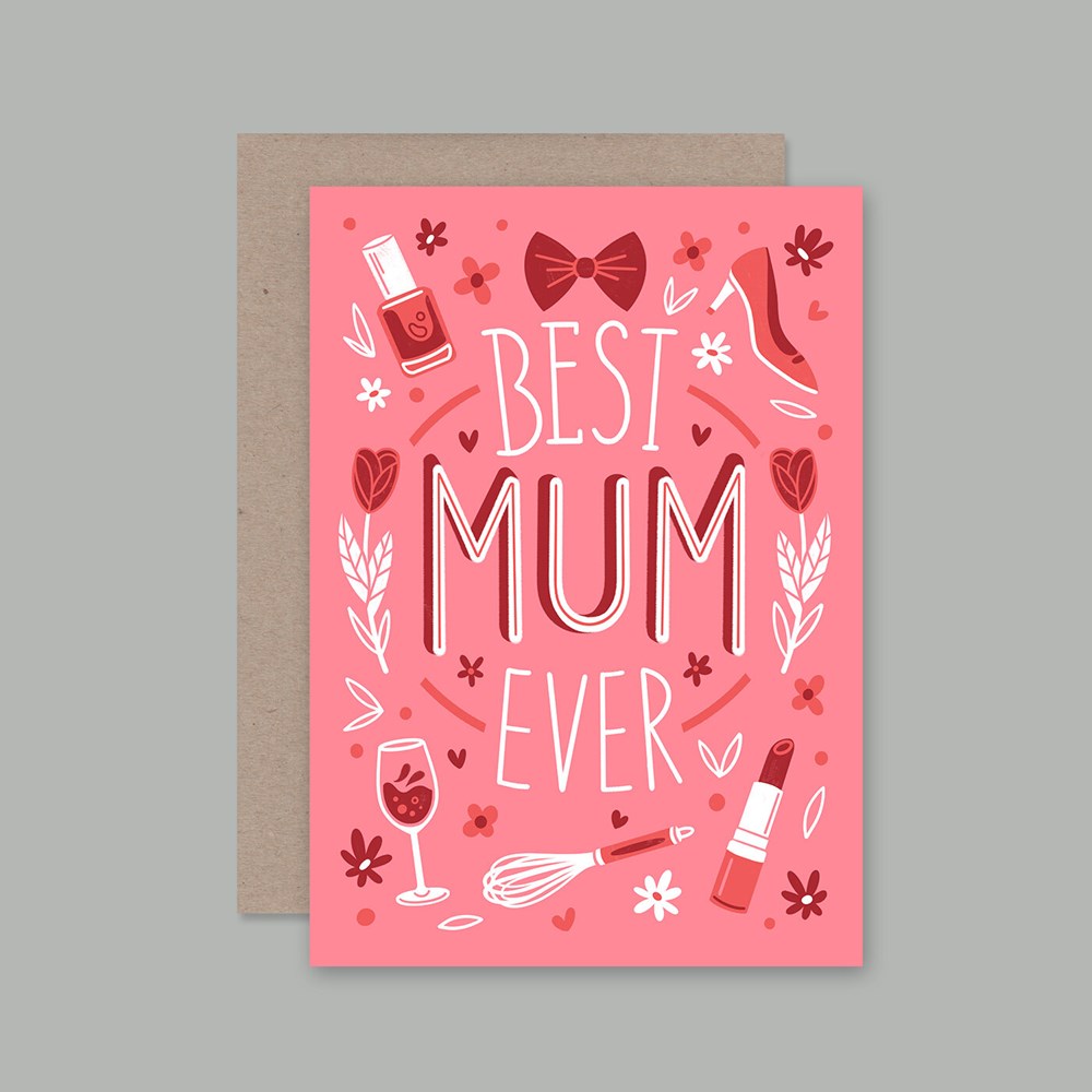 Greeting Card | Best Mum ever | All Occasions