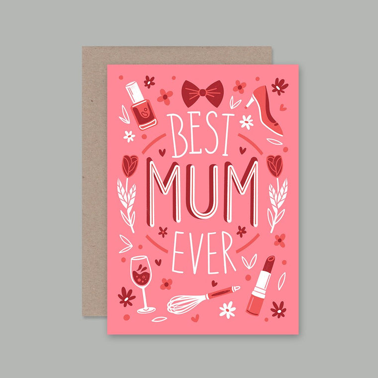 Greeting Card | Best Mum ever | All Occasions