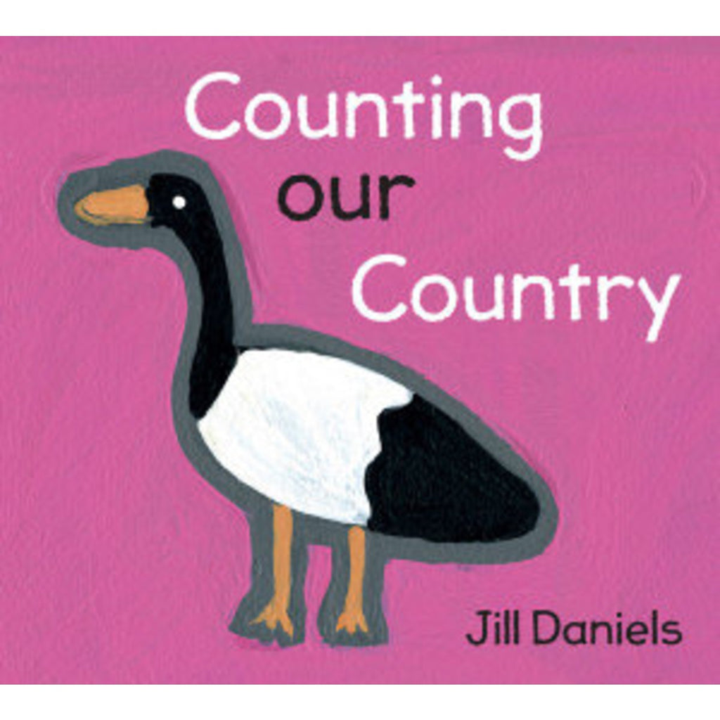 Image featuring a book cover with a pink background including an illustration of a black and white goose with the text saying: Counting our Country, Jill Daniels