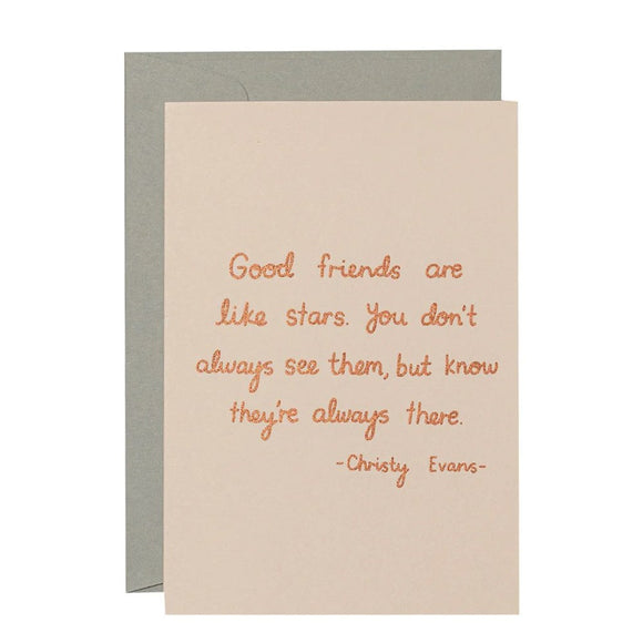 Greeting Card | Christy Evans good friends quote | copper on blush