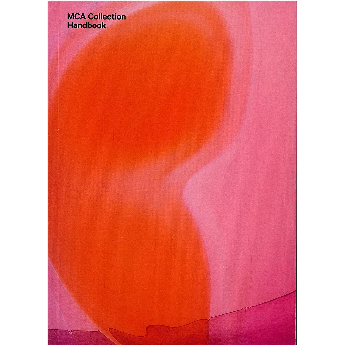 The cover of the MCA Collection Handbook Feautring artwork by Dale Frank. The artwork is made of varnish and lighter fluid on plexiglass and and features rich orange and pink tones.