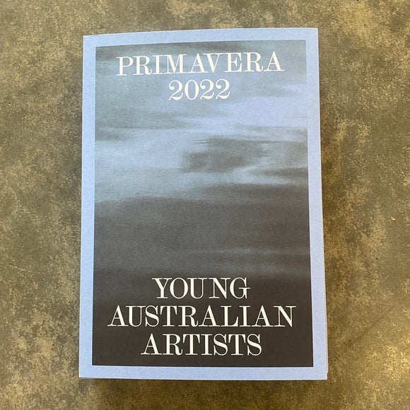 Primavera 2022: Young Australian Artists | MCA catalogue